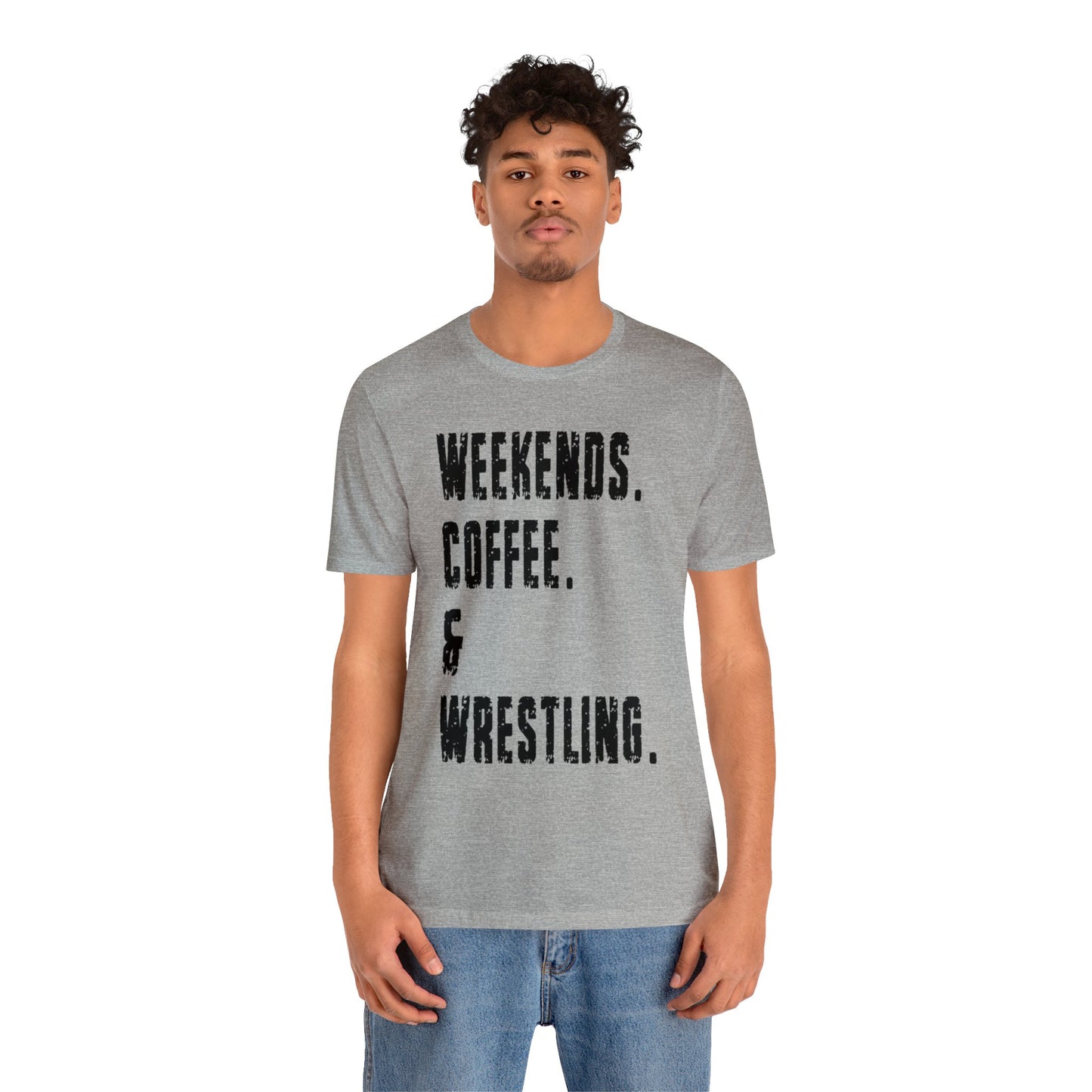 Weekend, Coffee and Wrestling