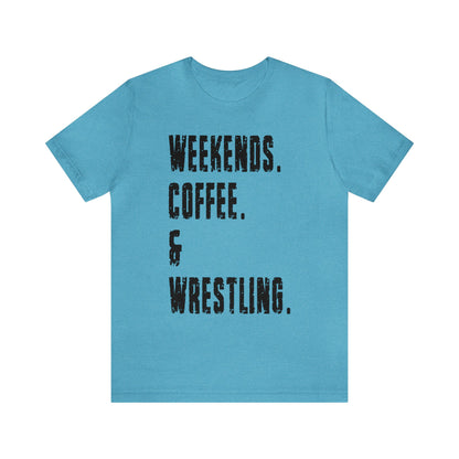 Weekend, Coffee and Wrestling