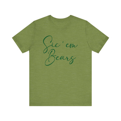 Sic 'Em Bears Short Sleeve Tee