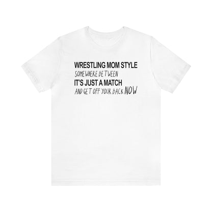 Wrestling Mom Style