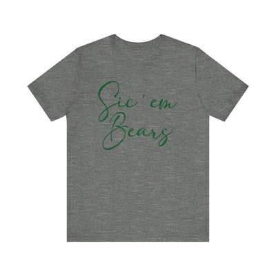 Sic 'Em Bears Short Sleeve Tee