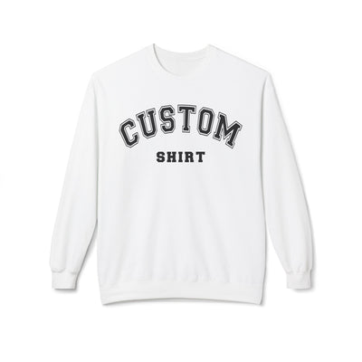 Custom Crewneck Sweatshirt