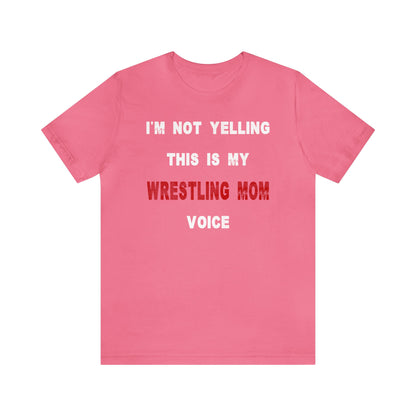 Wrestling Mom Voice