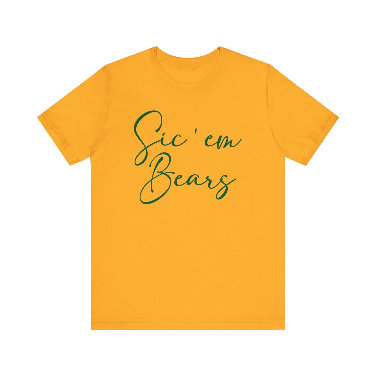 Sic 'Em Bears Short Sleeve Tee