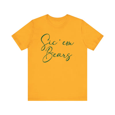 Sic 'Em Bears Short Sleeve Tee