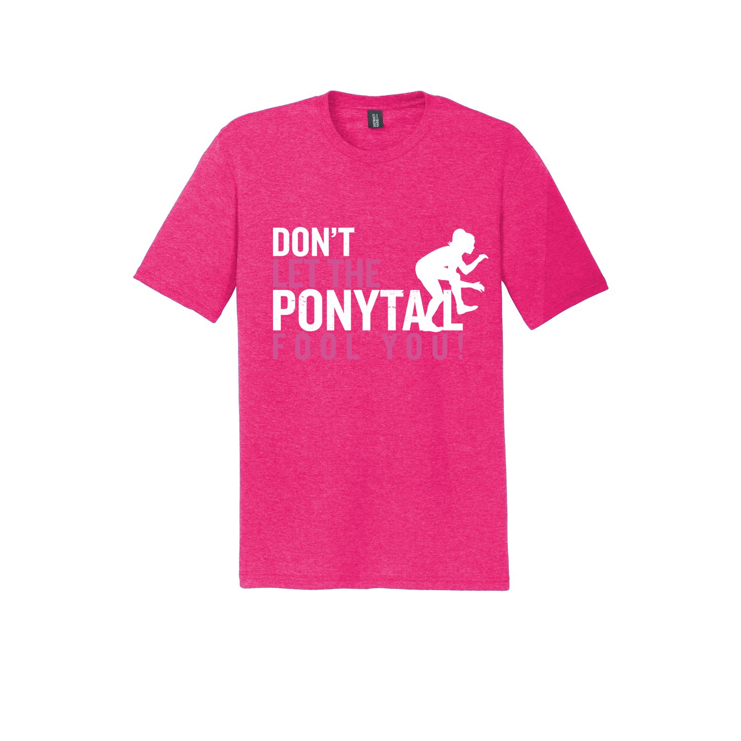 WF31 - Don't Let The Ponytail Fool You(Pink)