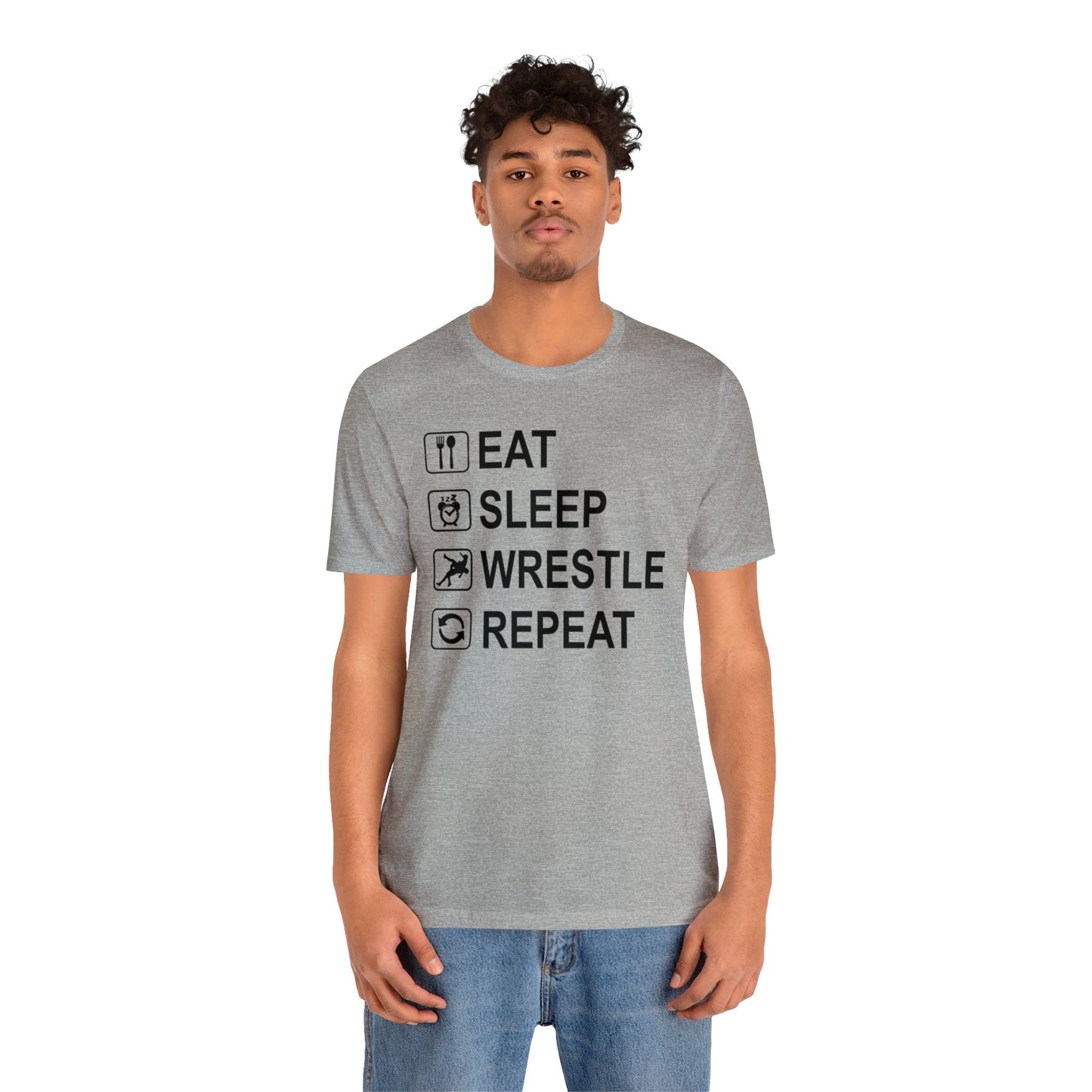 Eat. Sleep.  Wrestle. Repeat.