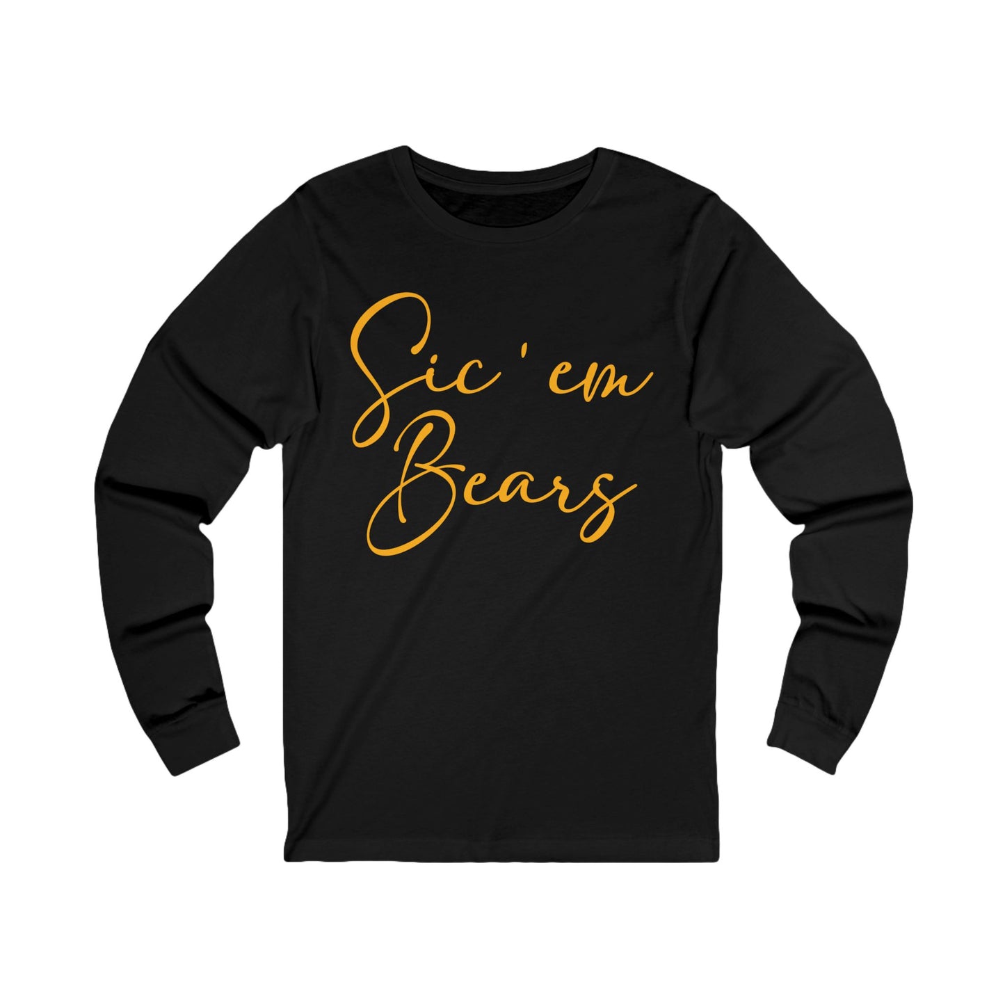 Sic 'Em Bears Long Sleeve Tee