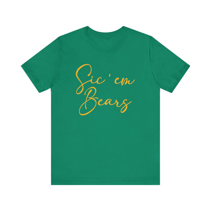 Sic 'Em Bears Short Sleeve Tee