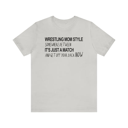 Wrestling Mom Style