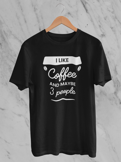 I Like Coffee and maybe 3 people