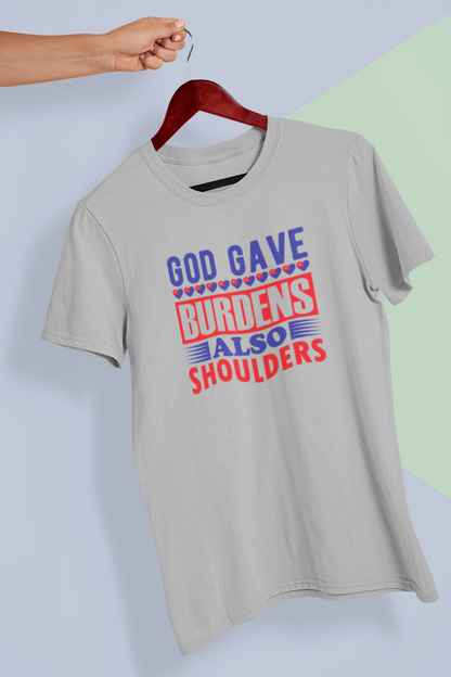 God Gave Burdens, Also Shoulders