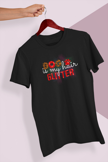 Dog Hair Is My Glitter Design 2