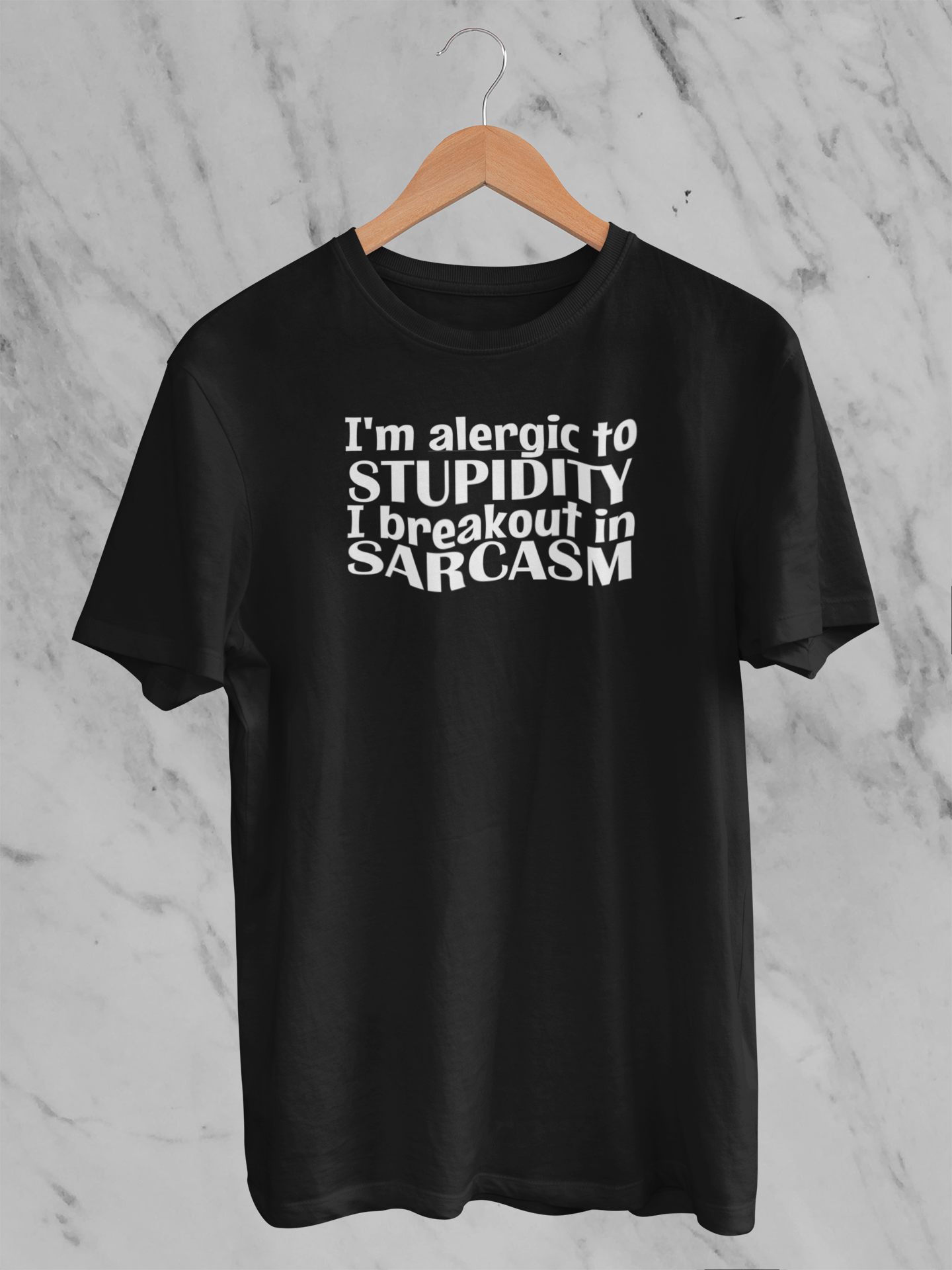 I'm Allergic To Stupidity Design 1