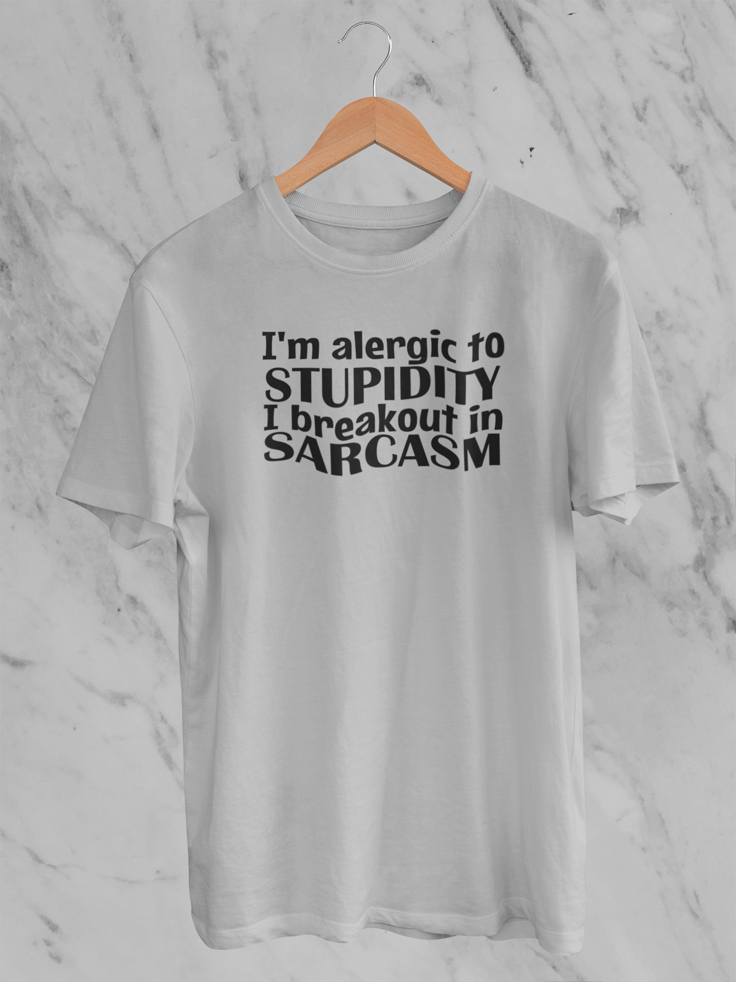 I'm Allergic To Stupidity Design 1