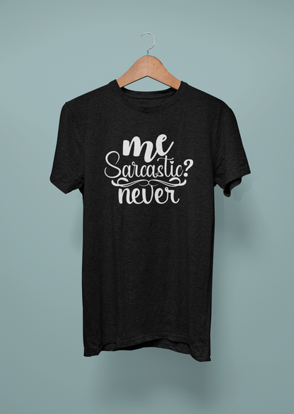 Me Sarcastic? Never Design 1