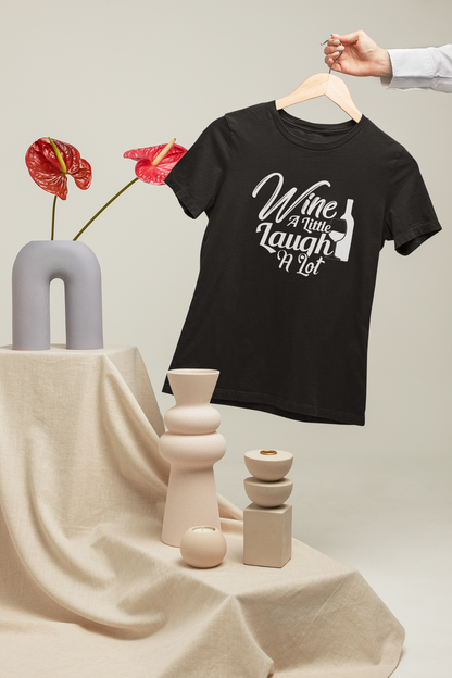 Wine A Little, Laugh A Lot Design 1